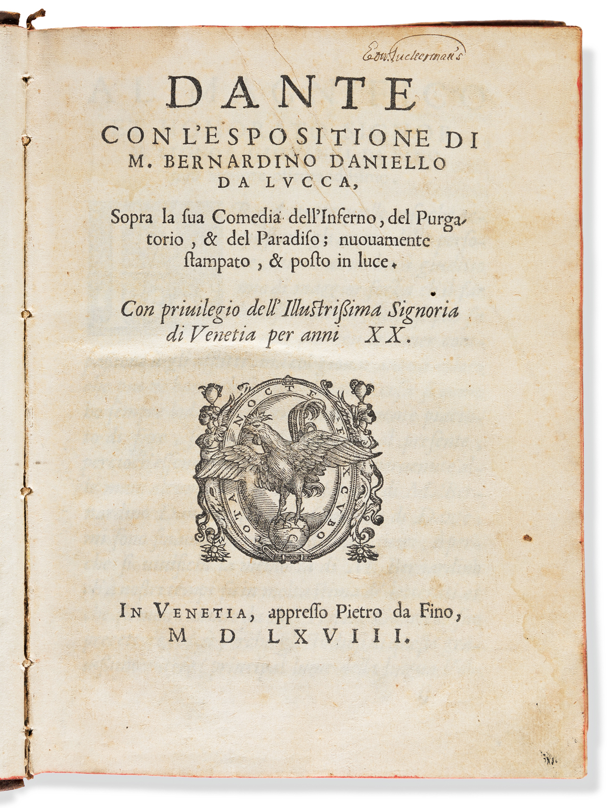 Dante Alighieri (c. 1265-1321) Con LEspositione di M. Bernardino Daniello da Lucca, sopra la sua Comedia dellInferno, del Purgatorio,